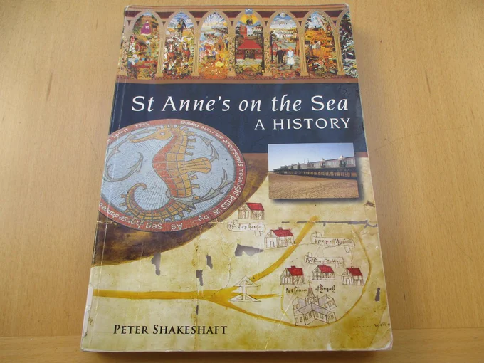 Photograph of 'St Anne's on the Sea: a History' book by local historian Peter Shakeshaft, taken from the St Anne's local history collections.