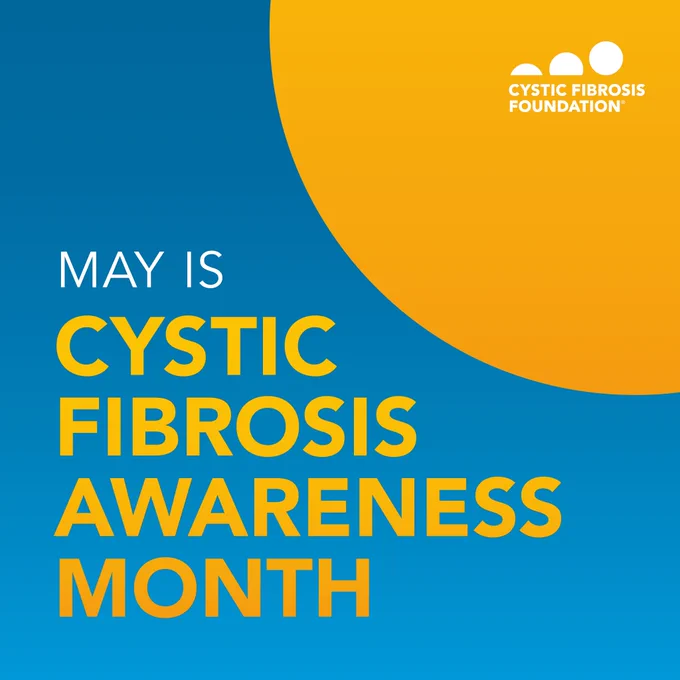 A text graphic reads, "May is Cystic Fibrosis Awareness Month."