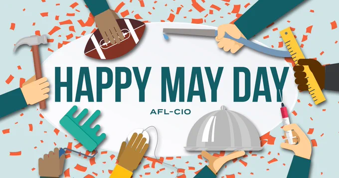 "Happy May Day" graphic with hands holding various types of work-related items. 