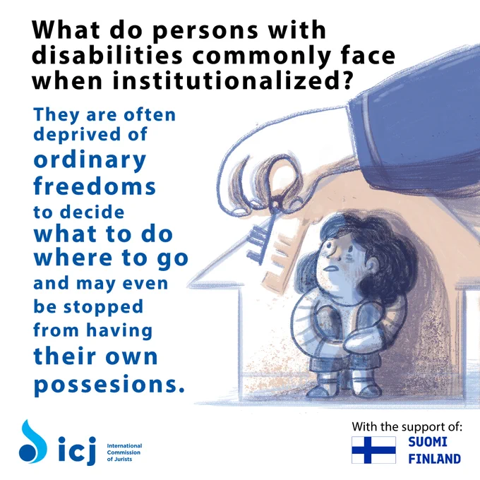 A social media post with text and accompanying illustration of a scared person trapped inside a house without a key.

The text reads: “What do persons with disabilities commonly face when institutionalized? They are often deprived of ordinary freedoms to decide what to do, where to go and may even be stopped from having their own possessions.”