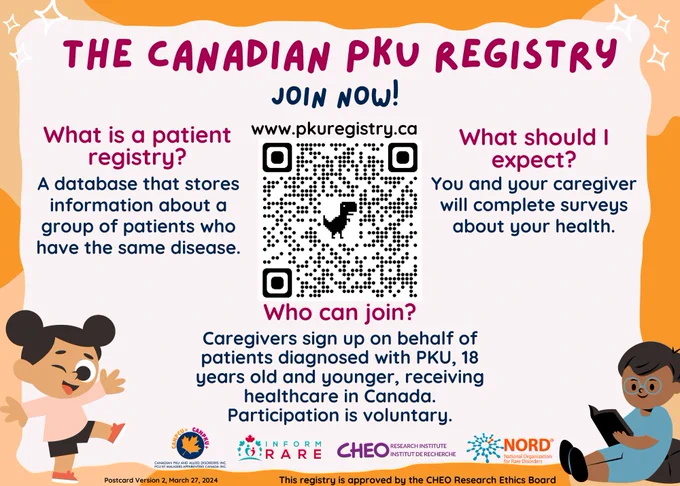 Do you want to join The Canadian PKU Registry? Visit https://www.pkuregistry.ca/ to learn more and join!