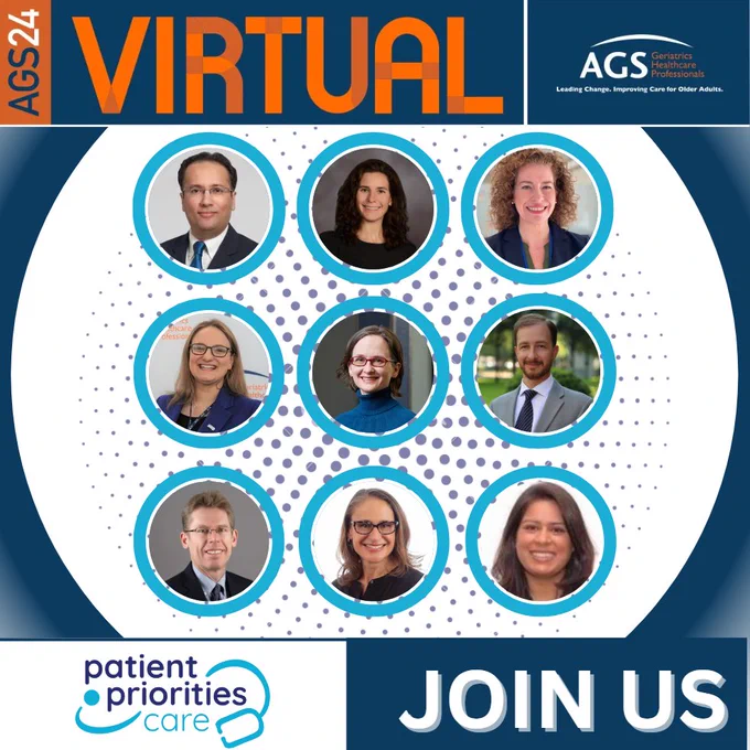 The graphic shows the American Geriatrics Society 2024 Virtual conference banner (AGS24 and logo), along with the Patient Priorities Care logo. "Join us" is written at the bottom. Photos of Ardeshir Hashmi, Claire Davenport, Melissa Hladek, Jennifer Ouellet, Marcia Mecca, Rafael Samper-Ternent, Timothy Farrell, Natalie Sanders, and Shivani Jindal.