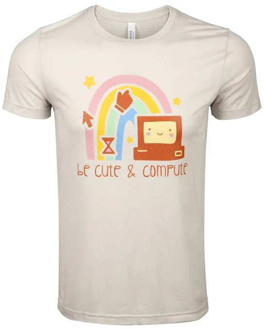 A t-shirt with a cute computer iconography and rainbow design and the words "be cute & compute"