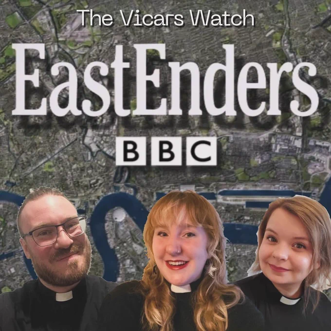 Image is of the EastEnders logo at the main titles with the words The Vicars Watch at the beginning and an image of the three hosts of the podcast at the bottom
