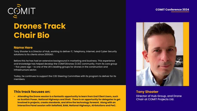 Chair for #COMIT2Drones Track - #COMIT2024 #Conference & #Exhibition - https://comit.org.uk
👥 Tony Shooter, Director of Hub Group, and Drone Chair at COMIT Projects Ltd. https://www.linkedin.com/in/anthony-shooter-50406017/