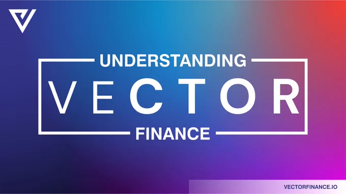 Understanding Vector Finance Medium Article