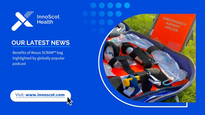 The Resus SCRAM™ in the field, pictured alongside the headline: "Benefits of Resus SCRAM™ bag highlighted by globally popular podcast"