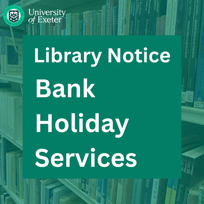 [image description – a dark green square overlaid on a green washed background of library bookshelves with white text in the square saying ‘Library Notice Bank Holiday Services] 