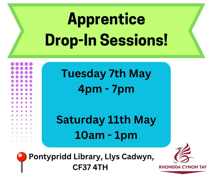 🎉 𝗔𝗽𝗽𝗿𝗲𝗻𝘁𝗶𝗰𝗲 𝗗𝗿𝗼𝗽-𝗜𝗻 𝗦𝗲𝘀𝘀𝗶𝗼𝗻𝘀! 🎉 

📆 Tuesday 7Th May, 4pm -7pm and Saturday 11th May, 10am – 1pm!

📍 Pontypridd Library, Llys Cadwyn, CF37 4TH.

