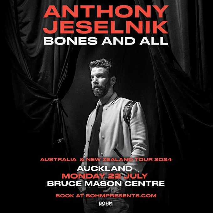 Man standing looking to his right in the distance. Text reads Anthony Jeselnik Bones and All Australia & New Zealand Tour 2024 followed by event details