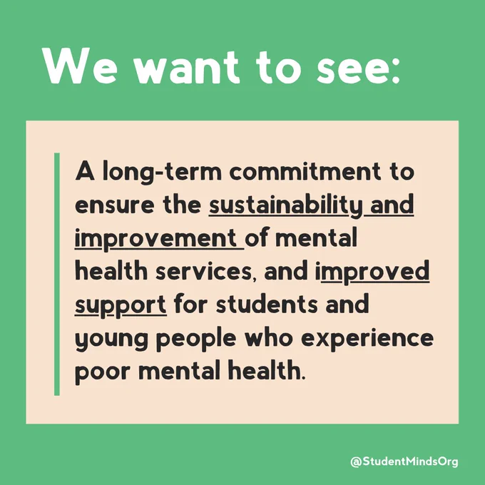 The text reads: 
A long-term commitment to ensure the sustainability and improvement of mental health services, and improved support for students and young people who experience poor mental health.
