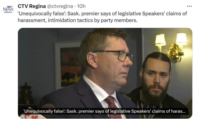 https://regina.ctvnews.ca/unequivocally-false-sask-premier-says-of-legislative-speakers-claims-of-harassment-intimidation-1.6891699?cid=sm:trueanthem:ctvregina:twitterpost&taid=6647ffb63fafe90001a54076