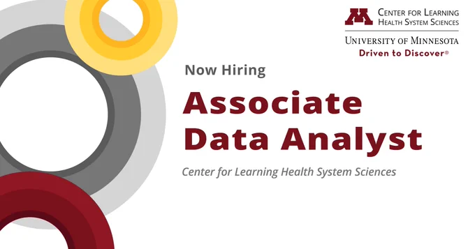 Graphic reading:
Now Hiring
Associate Data Analyst
Center for Learning Health System Sciences