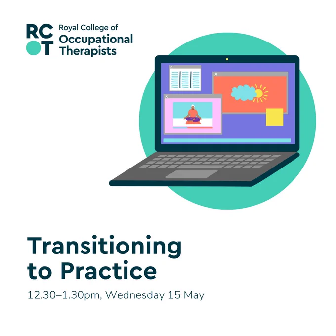Text reads 'Transitioning to Practice. 12.30-1.30pm, Wednesday 15 May' 

An illustration shows a laptop. 