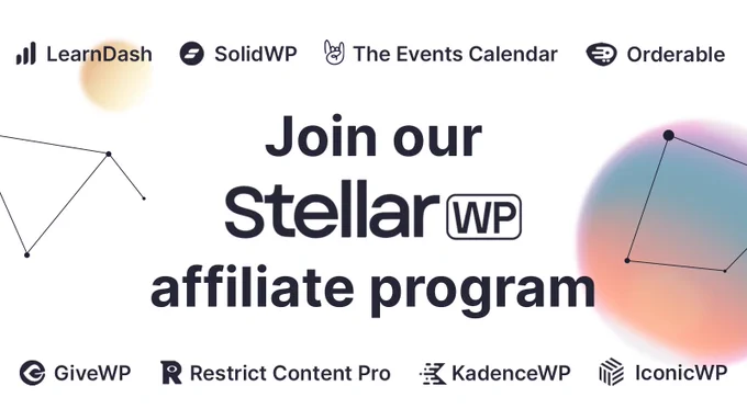 "Join our StellarWP affiliate program" with logos for all the StellarWP brands: LearnDash, SolidWP, The Events Calendar, Orderable, GiveWP, Restrict Content Pro, KadenceWP, and IconicWP
