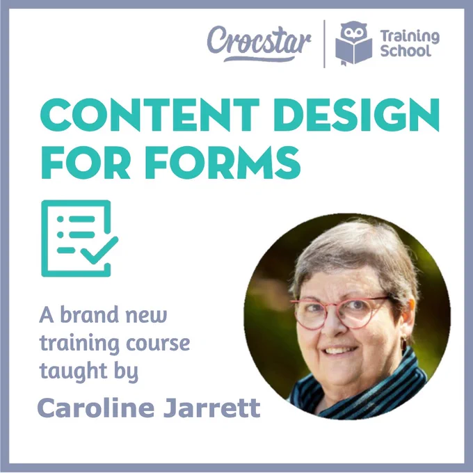 Content design for forms, a brand new training course taught by Caroline Jarrett