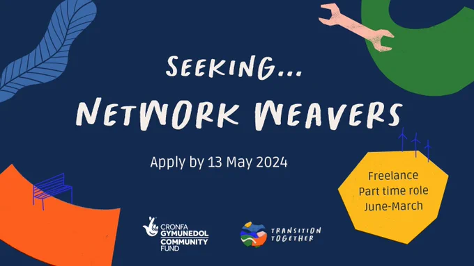 Seeking Network Weavers. Apply by 13 May 2024. Freelance part time role June 24 - March 25