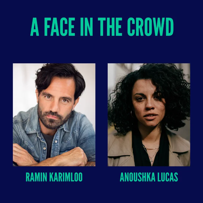 A face in the crowd cast:
Ramin Karimloo
Anoushka Lucas