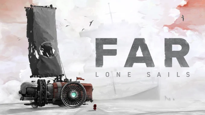 “FAR: Lone Sails” by Okomotive.