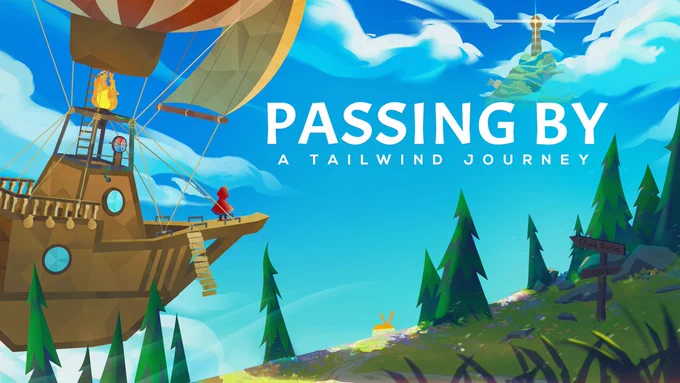 Our wholesome survival adventure “Passing By - A Tailwind Journey”.