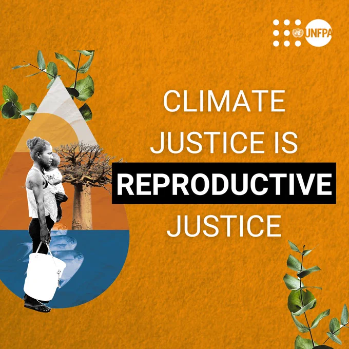 An orange textured card with an abstract illustration on the left of geometric shapes and a plant representing water, land, and sky. Layered on top is a cut-out photo of a woman standing holding a baby and a bucket. Text on the center right says, “Climate justice is reproductive justice”. There is a plant on the bottom right and a white logo of UNFPA on the top right.