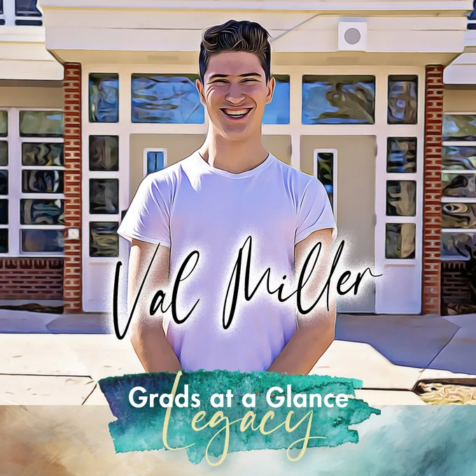 A portrait of Poudre Global Academy senior Val Miller standing outside of the school. The photo is edited to look like a painted portrait. His name is in the middle of the photo in cursive, like a signature, and below is a watercolor design as the background for the following text: Grads at a Glance Legacy.