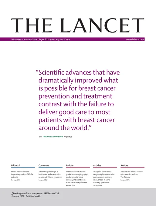 Cover of The Lancet, May 11 issue. The quote: "Scientific advances that have dramatically improved what is possible for breast cancer prevention and treatment contrast with the failure to deliver good care to most patients with breast cancer around the world."
