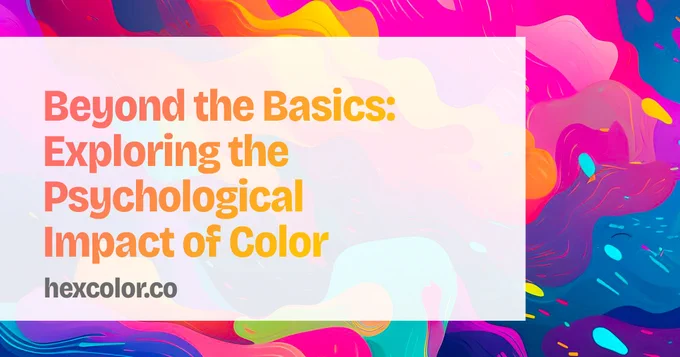 Beyond the Basics: Exploring the Psychological Impact of Color Codes in Web Design