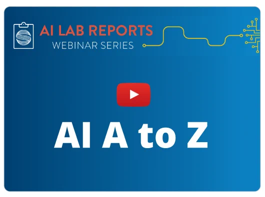 A YouTube screen with "play" button and the text "AI Lab Reports Webinar Series: AI A to Z"
