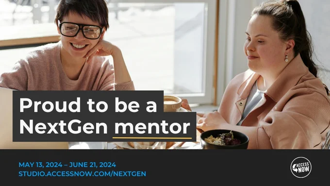 Image of two young white women, they are smiling and seated together on a table. One individual has Down Syndrome, another individual is wearing glasses, and both of them are dressed in pink, semi-professional clothing. Both are looking at a laptop screen, and they are sharing a drink and a meal together. Text reads, “Proud to be a NextGen mentor. May 13, 2024 - June 21, 2024. studio.accessnow.com/nextgen". AccessNow logo on the bottom right.