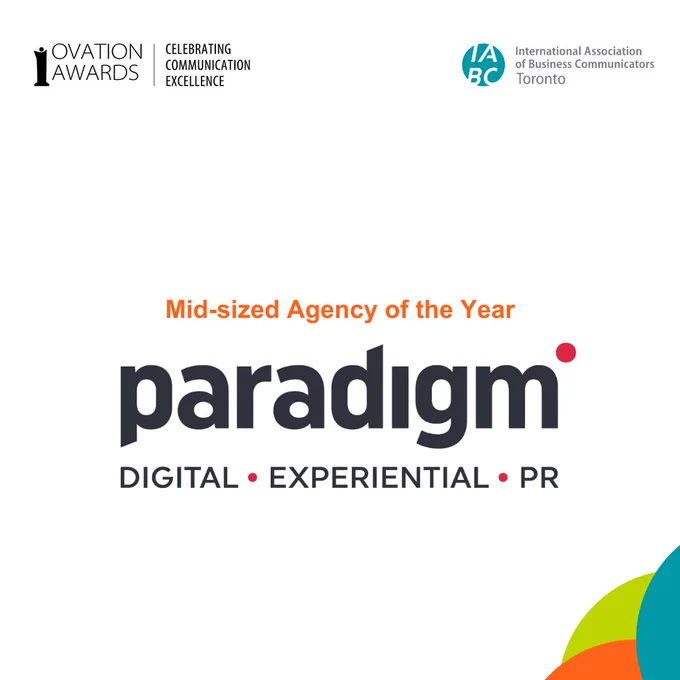 Alt Text: On a white background, the text says "Mid-sized Agency of the Year". Also on the background are logos of OVATION Awards, IABC/TO and Paradigm.
