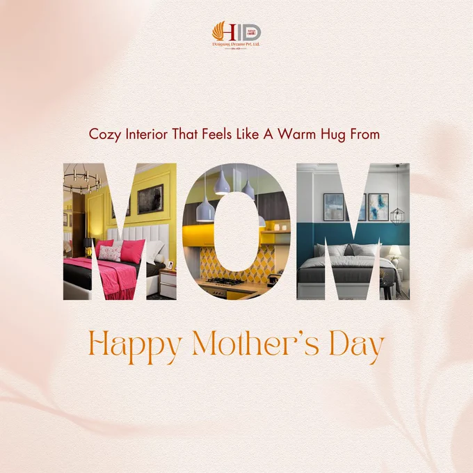 Happy Mother's Day - HID Designing Dreams 