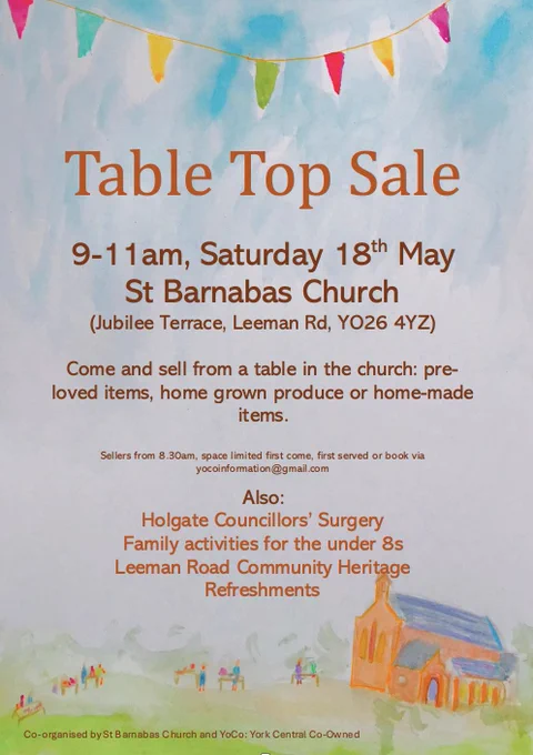 The poster is a watercolour picture of St Barnabas Church with people gathering around stalls. The main text says Table Top Sale 9-11am, Saturday 18th May, St Barnabas Church.  It also says if you want to reserve a stall email yocoinformation@gmail.com