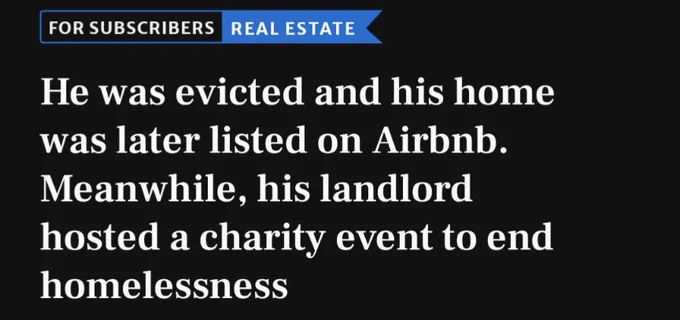 Star headline: He was evicted and his home was listed on Airbnb. Meanwhile, his landlord hosted a charity event to end homelessness 