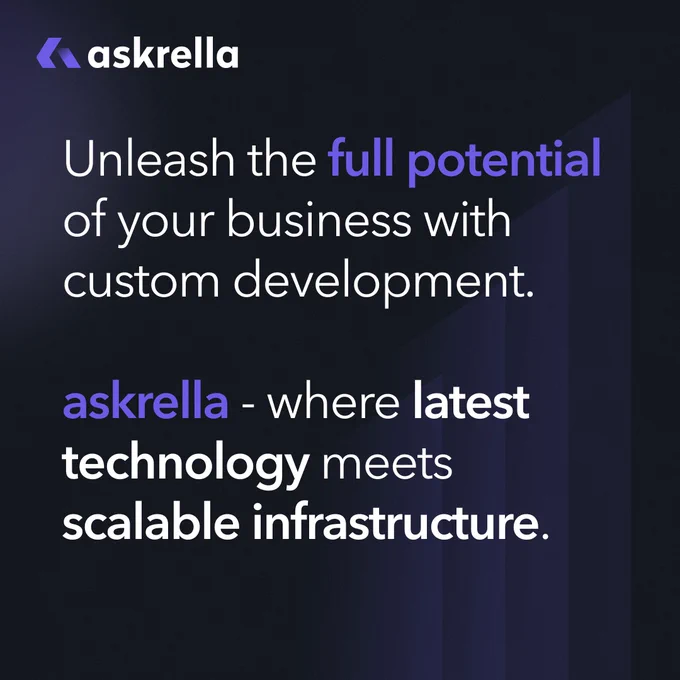Blue-purple background with company logo and text: "Unleash the full potential of your business with custom development. Askrella - where latest technology meets scalable infrastructure."