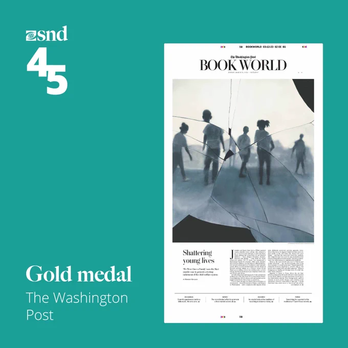 Displayed with a turquoise border and 'snd 45' logo, this Washington Post cover won a gold medal for its artistic depiction of young men seen through a shattered glass pane, in a monochrome style. The article titled "Shattering young lives" talks about the impact of violence on youth.