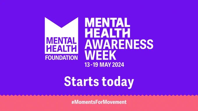 Image description: A purple graphic with the Mental Health Foundation's Mental Health Awareness Week 13 - 19 May 2024 logo. Followed by the text: Starts today. #MomentsForMovement.