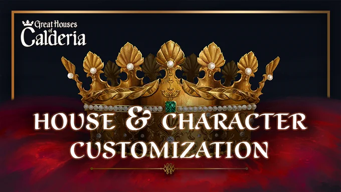 Great Houses of Calderia - A crown on a red pillow with the text "House & Character Customization".