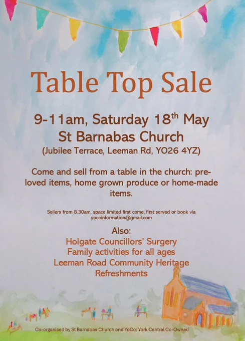 The poster is a watercolour picture of St Barnabas Church with people gathering around stalls. The main text says Table Top Sale 9-11am, Saturday 18th May, St Barnabas Church.  It also says if you want to reserve a stall email yocoinformation@gmail.com