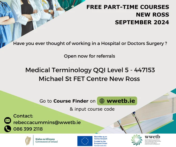 New Medical Terminology  Module running Sept 2024 in Michael St FET Centre New Ross