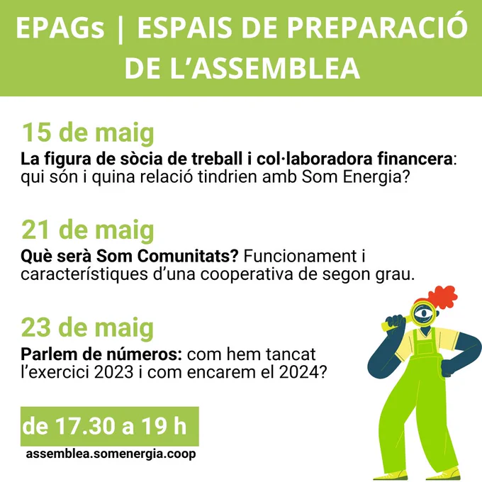 Els Epags són els espais de participació de l'Assemblea. Seran els dies 15 de maig, 21 i 23 de maig. 