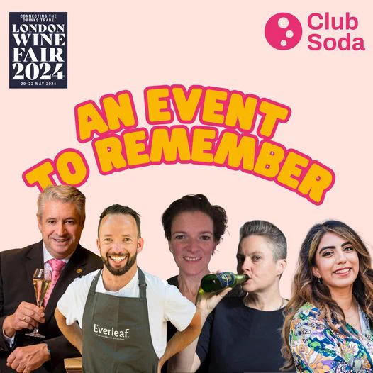 A flyer for the panel with text: 
LONDON WINE FAIR 2024 Club Soda 
AN EVENT REMEMBER TO
20-22 MAY 2024
and photos of the panelists.