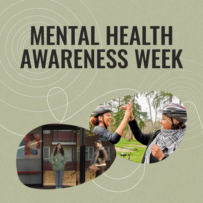 Black text on a green background reads: Mental Health Awareness Week. Two photographs are beneath this from campaign activity, showing people outdoors.