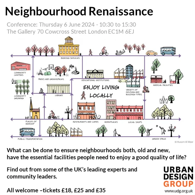 Neighbourhoods are in crisis.  Shops and community facilities are closing, loneliness and isolation is increasing. Public health is worsening, and life expectancy is declining owing to unhealthy lifestyles. Villages are losing shops, pubs and post offices, reducing them to nothing more than quaint rural housing estates.

In new development, neighbourhoods seem to be hard or impossible to create – something that has been picked up by press and local communities.  No shops, no doctor’s surgery, no community centre, no leisure facilities, no employment, no public transport. Just houses.

What can be done? – this day-time in person event brings some of the UK’s leading researchers and practitioners on:
...Existing Neighbourhoods: what can be done to retrofit, revive and sustain them
...New Neighbourhoods – how to best to lay them out, what density, and how to ensure they have the facilities that people need, when they need them, not years later