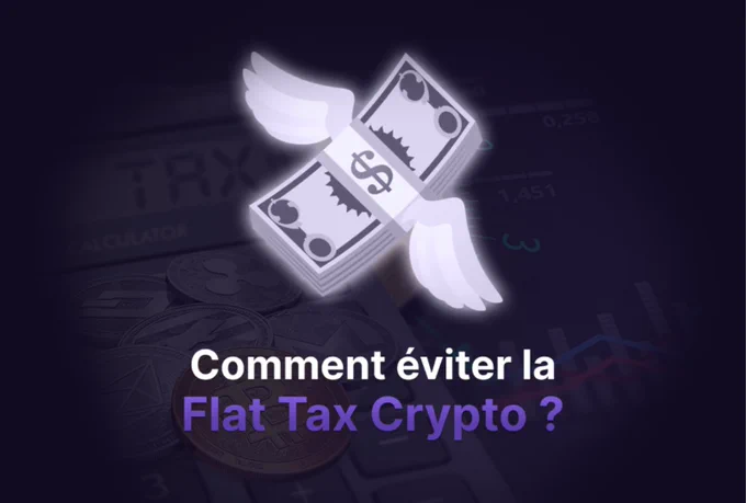 image de miniature montrant une liasse de billet qui s'envole avec le titre de l'article "comment éviter la flat tax crypto ?"