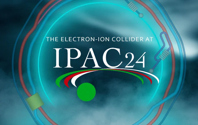 Text: The Electron-Ion Collider at IPAC24; image is an illustration of the future electron-ion collider with circles in different colors