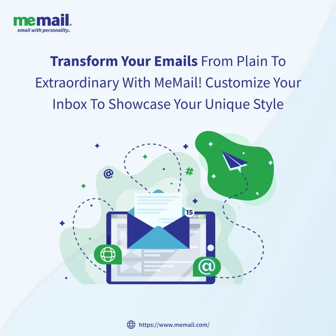 Transform your emails from plain to extraordinary with MeMail! Customize your inbox to showcase your unique style.

Experience a revolution in email personalization with MeMail. Our platform empowers you to transform your email experience into a true reflection of your personality and preferences. From elegant themes to vibrant colors, and interactive elements, MeMail lets you customize every aspect of your inbox. It's not just about communication; it's about expressing who you are in every message you send. Dive into an email experience designed just for you, where your inbox becomes a canvas for your personal style. Start crafting emails that not only convey messages but also leave a lasting impression. Make every email uniquely yours with MeMail.

Visit us at MeMail.com for more!

https://www.memail.com/features