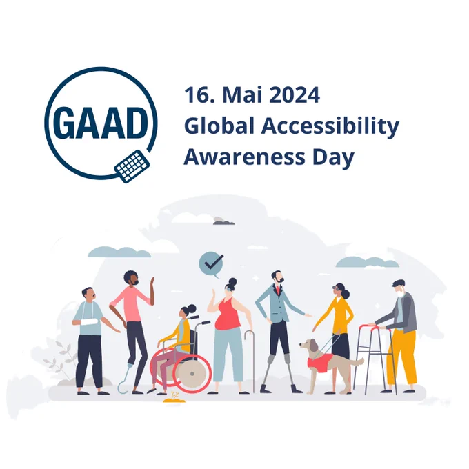 16. Mai 2024, Global Accessibility Awareness Day