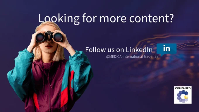 Image: A young woman looks through binoculars, accompanied by the text: Looking for more content? Follow us on LinkedIn (@MEDICA-international-trade-fair)