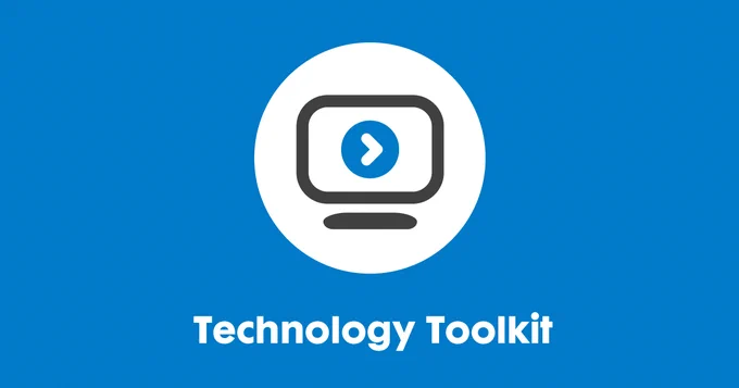 Technology Toolkit graphic: the icon of a computer with a play button on the screen, all in a white circle against a blue background. The title is below the icon in white letters.